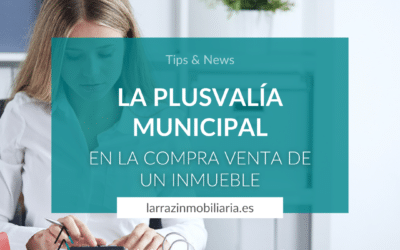 LA PLUSVALÍA MUNICIPAL EN LA COMPRA VENTA DE UN INMUEBLE