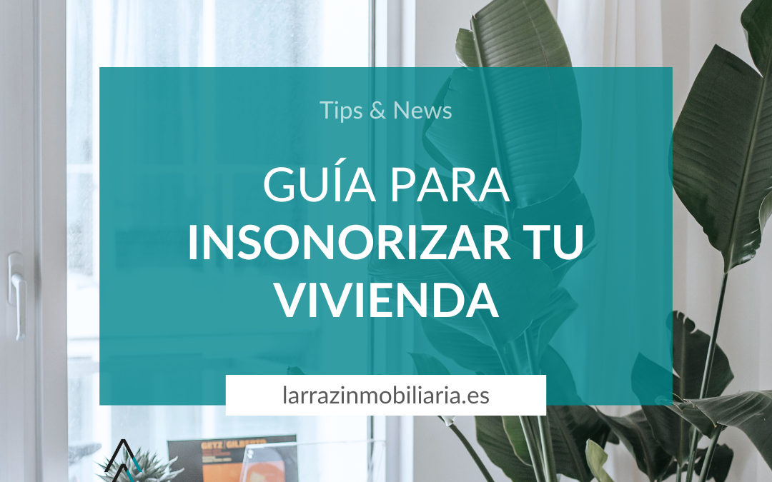 Como en casa en ningún sitio: La guía definitiva para insonorizar tu vivienda en Pamplona