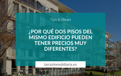 ¿Por qué dos pisos del mismo edificio pueden tener precios muy diferentes?